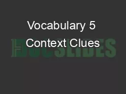 Vocabulary 5 Context Clues