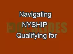 Navigating NYSHIP  Qualifying for
