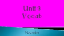 Unit 3  Vocab November After the game the sportscaster found the