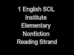 1 English SOL Institute Elementary Nonfiction Reading Strand