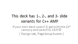 This deck has 1-, 2-, and 3- slide variants for C   AMP
