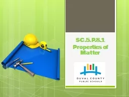 SC.5.P.8.1 Properties of Matter