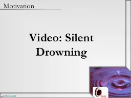 Video: Silent Drowning Motivation