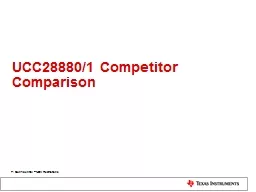 UCC28880/1 Competitor  Comparison