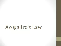 Avogadro’s Law What is Avogadro’s Law