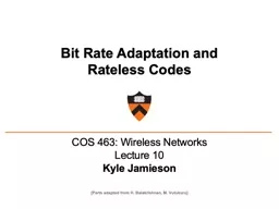 Bit Rate Adaptation and Rateless