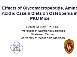 Effects of Glycomacropeptide, Amino Acid & Casein Diets on Osteopenia in PKU Mice