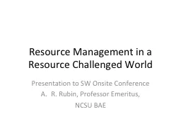 Resource Management in a Resource Challenged World