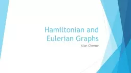 Hamiltonian and Eulerian Graphs