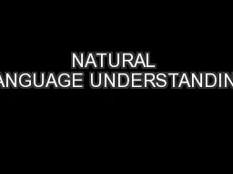 NATURAL LANGUAGE UNDERSTANDING