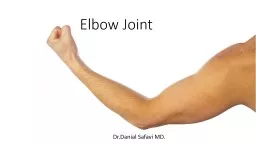Elbow Joint Dr.Danial   Safavi