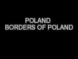 POLAND BORDERS OF POLAND