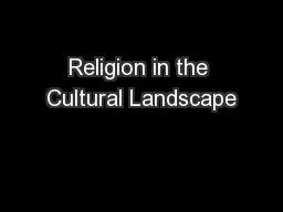 Religion in the Cultural Landscape