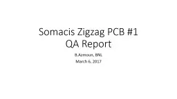 Somacis  Zigzag PCB #1  QA Report