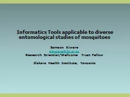  Informatics Tools applicable to diverse entomological studies of mosquitoes