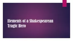 Elements of a Shakespearean Tragic Hero