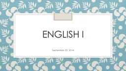 English  i September 22, 2014