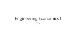 Engineering Economics I FEC II