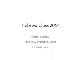 Hebrew Class 2014 Psalm 119:81-