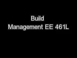 Build Management EE 461L