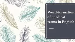 Word-formation of medical terms in English