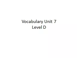 Vocabulary Unit 7 Level D