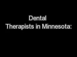 Dental Therapists in Minnesota: