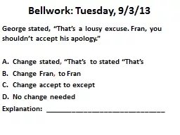 Bellwork: Tuesday, 9/3/13