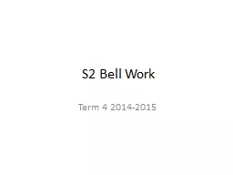 S2 Bell Work Term 4 2014-2015