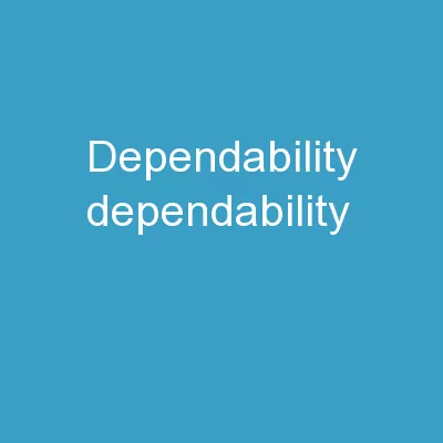 Dependability Dependability