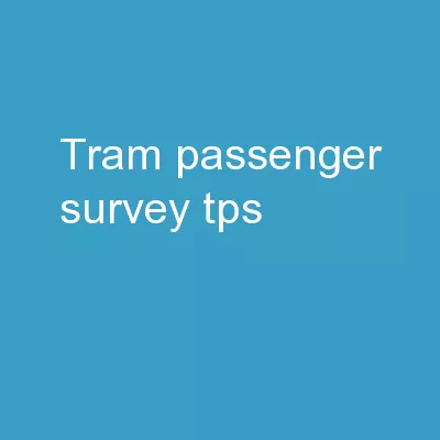 Tram Passenger Survey (TPS)