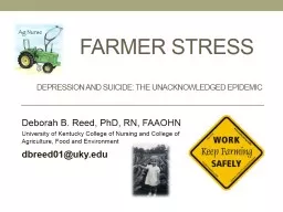 Farmer stress Deborah  B. Reed, PhD, RN, FAAOHN