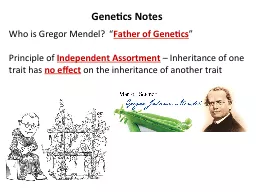 Genetics Notes Who is  Gregor