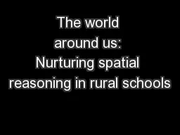 The world around us: Nurturing spatial reasoning in rural schools