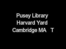 Pusey Library Harvard Yard Cambridge MA   T
