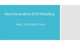 Next Generation DVD Retailing