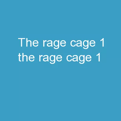 The rage cage #1 The rage cage #1