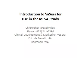 Introduction to VaSera for Use in the MESA Study