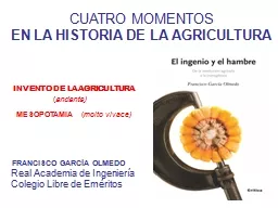 CUATRO MOMENTOS  EN LA HISTORIA DE LA AGRICULTURA
