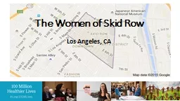 The Women of Skid Row Los Angeles, CA