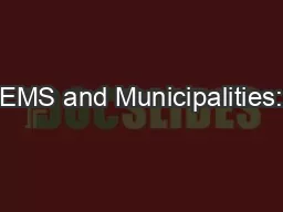 EMS and Municipalities: