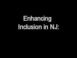 Enhancing Inclusion in NJ: