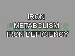 IRON METABOLISM IRON DEFICIENCY