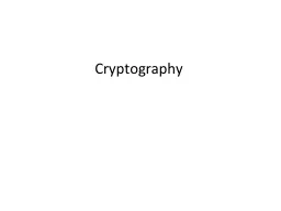 Cryptography What We Will Learn