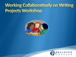 Working Collaboratively on Writing Projects Workshop