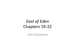 East of Eden  Chapters 19-22