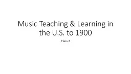 Music Teaching & Learning in the U.S.