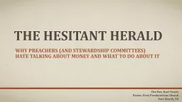 The Hesitant herald Why Preachers (and Stewardship Committees)