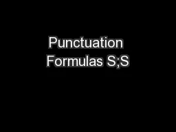 Punctuation Formulas S;S