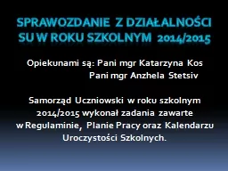 Sprawozdanie z działalności SU w roku szkolnym 2014/2015